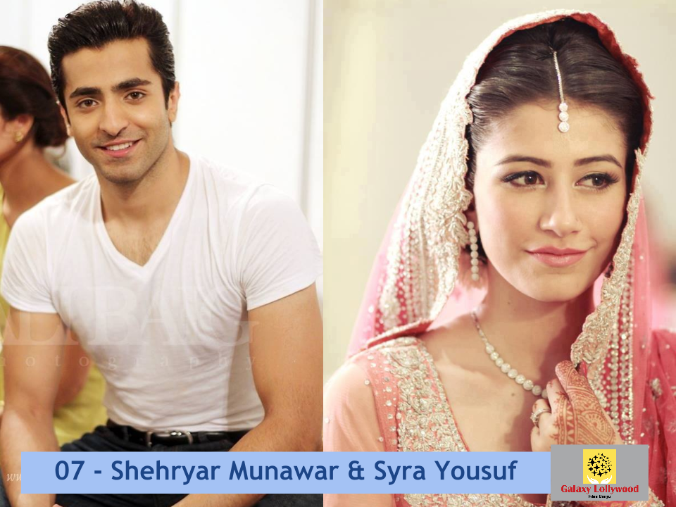 07- Shehryar Munawar Siddiqui & Syra Yousuf