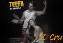 Box Office: ‘Teefa In Trouble’ completes its 50 crore run!