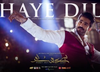 Haye Dil Bechara From ‘Parey Hut Love’ Is Out And We’re Loving It parey hut love