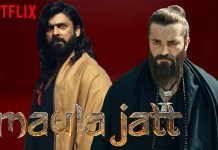 Is ‘The Legend Of Maula Jatt’ Heading For A Netflix Release? Maula jatt